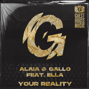 收聽Alaia & Gallo的Your Reality歌詞歌曲