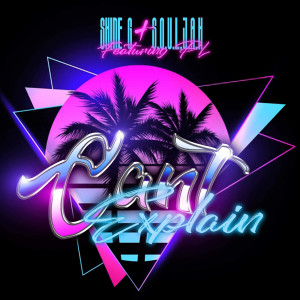 Dengarkan lagu Can't Explain nyanyian Shine G dengan lirik
