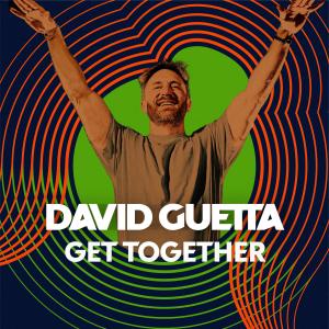 ดาวน์โหลดและฟังเพลง Get Together พร้อมเนื้อเพลงจาก David Guetta