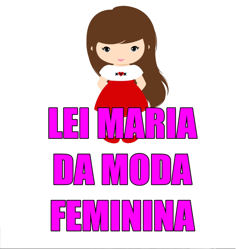 Lei Maria da Moda Feminina