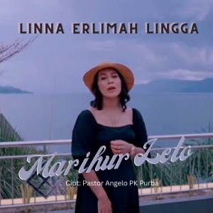 Dengarkan Marihur Leto lagu dari LINNA Erlimah Lingga dengan lirik