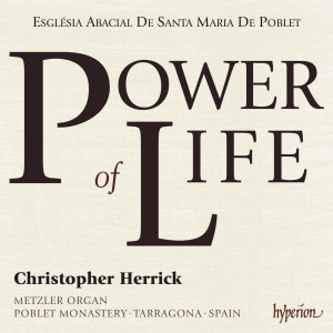 Christopher Herrick的專輯Power of Life: Organ Showpieces on the Metzler in Poblet Monastery, Spain