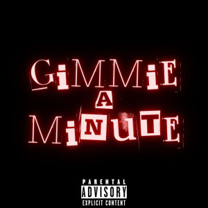 Listen to Gimmie a Minute (Explicit) song with lyrics from L.S.P