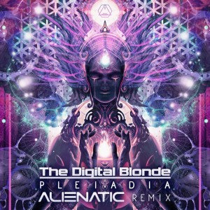 Dengarkan lagu Pleiadia (Alienatic Remix) nyanyian The Digital Blonde dengan lirik