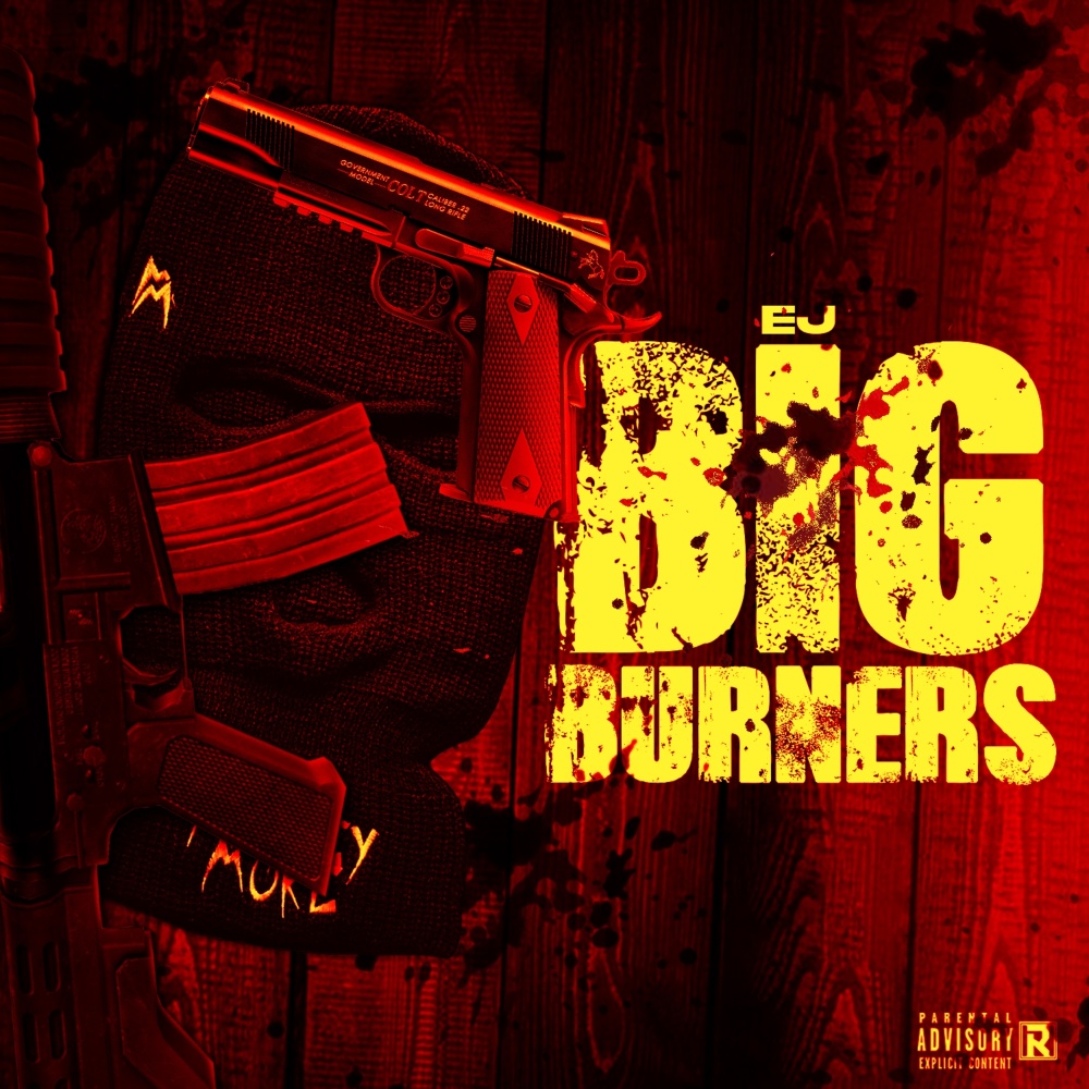 Big Burners (Explicit)