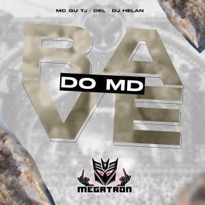 MC Gu TJ的專輯Rave do Md (Explicit)