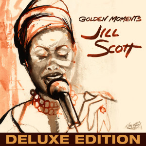 Jill Scott的專輯Golden Moments (2015 Remastered Deluxe Version)