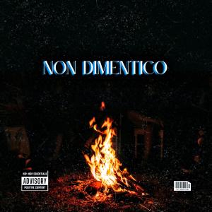 Cherokee的專輯NON DIMENTICO (Explicit)