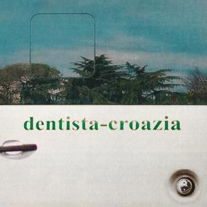 Pinguini Tattici Nucleari的專輯Dentista Croazia