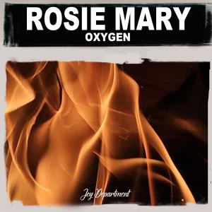Rosie Mary的專輯Oxygen (Deep Rence Mixes)
