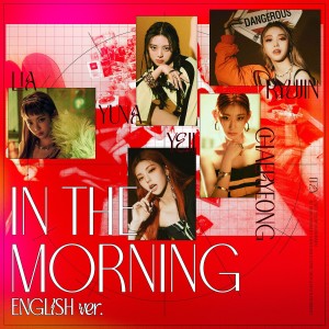 ITZY的专辑In the morning (English Ver.)