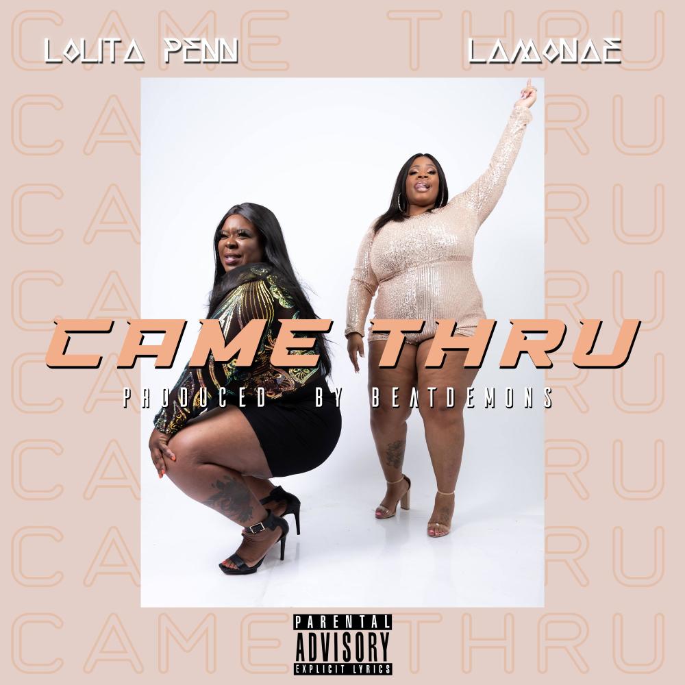 Came Thru(feat. Lolita Penn) (Explicit)