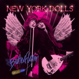 Album Butterflyin' from New York Dolls