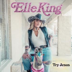 Elle King的專輯Try Jesus
