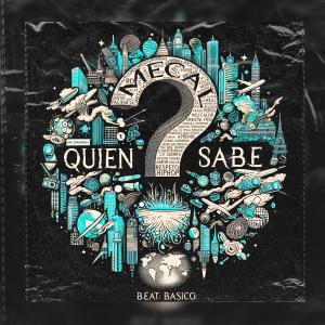 Mecal的專輯¿Quien Sabe?