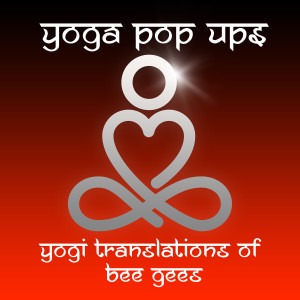 收聽Yoga Pop Ups的How Deep Is Your Love歌詞歌曲