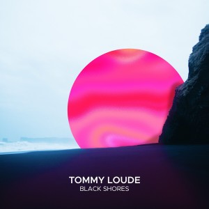Album Black Shores oleh Tommy Loude