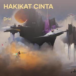 收聽Drie的Hakikat Cinta (Cover)歌詞歌曲