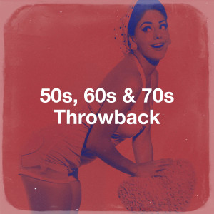 อัลบัม 50S, 60S & 70S Throwback ศิลปิน 60's Party