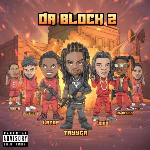 Tryyga的專輯DA BLOCK 2 (Explicit)