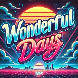收聽Thymo的Wonderful Days (Hardstyle Edit)歌詞歌曲
