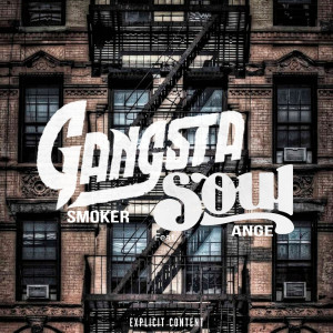 Album Gangsta Soul (Explicit) from Smoker