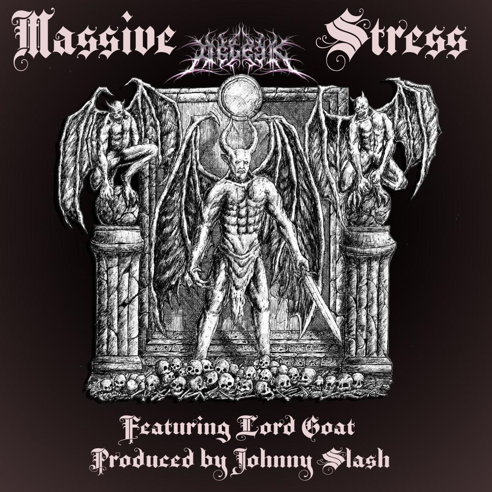 Massive Stress (feat. Lord Goat & Johnny Slash) (Explicit)