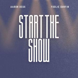 Foolie $urfin的專輯Start the Show (Single) [Explicit]