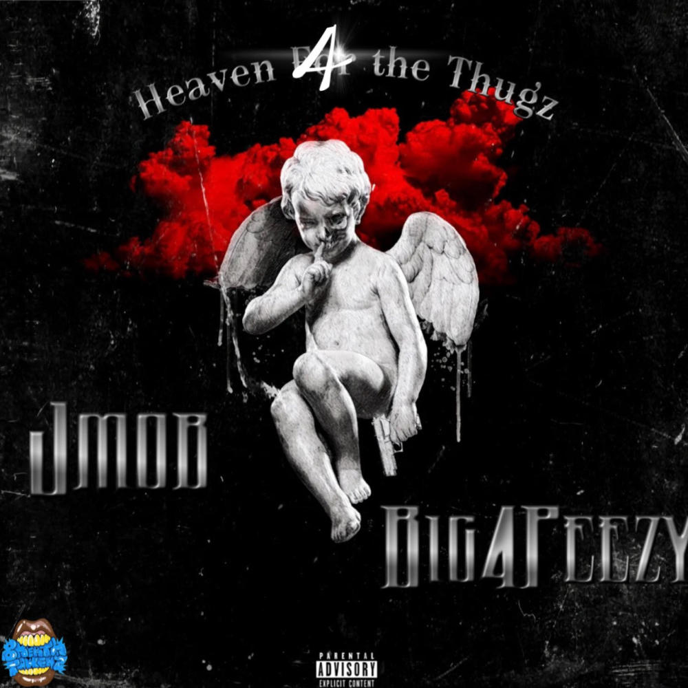 Heaven 4 The Thugz (Explicit)