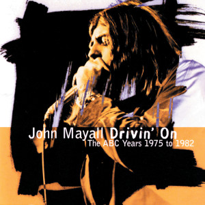 收聽John Mayall的Howling Moon (Live)歌詞歌曲