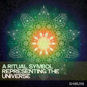Album A Ritual Symbol Representing the Universe oleh Shibuya