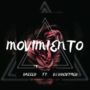 Razzer的專輯Movimiento (feat. Razzer)