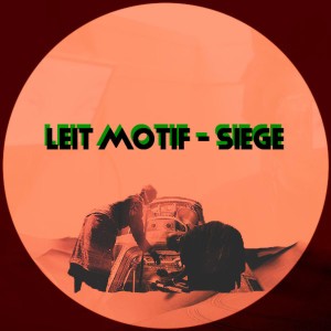 ดาวน์โหลดและฟังเพลง Siege พร้อมเนื้อเพลงจาก Leit Motif