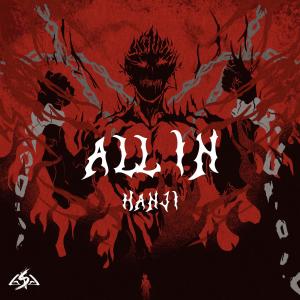 收聽hanji的ALL IN (Single Version)歌詞歌曲