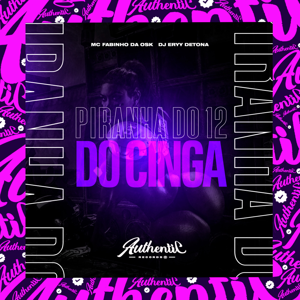 Piranha do 12 do Cinga (Explicit)
