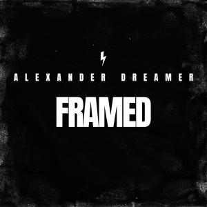 อัลบัม FRAMED (Explicit) ศิลปิน Alexander Dreamer