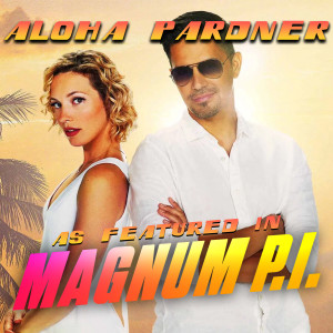 Janelle Robertson的專輯Aloha Pardner (As Featured In "Magnum P.I. ") (Original TV Series Soundtrack)