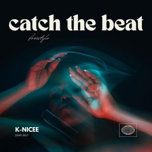 K-nicee的專輯Catch the beat freestyle