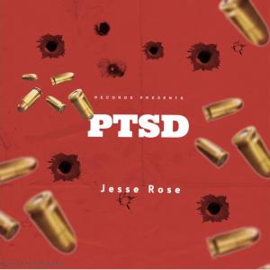 Album PTSD (Explicit) from Jesse Rose