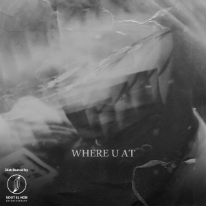 Bella Koud的专辑WHERE U AT (Explicit)