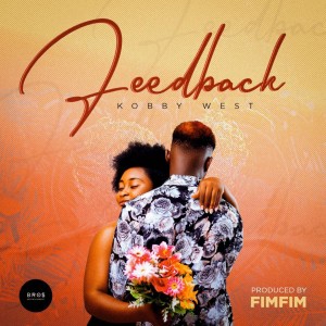 收聽Kobby West的Feedback歌詞歌曲