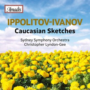Sydney Symphony Orchestra的專輯Ippolitov-Ivanov: Caucasian Sketches