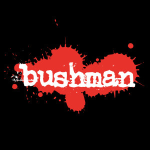 ดาวน์โหลดและฟังเพลง Unhuman พร้อมเนื้อเพลงจาก Bushman