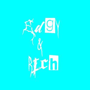 Cadaver Ghoul的專輯Edgy & Rich (feat. kam) (Explicit)