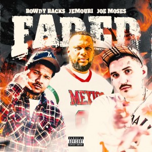 อัลบัม Faded (Explicit) ศิลปิน Joe Moses