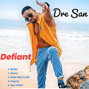 收聽Dre San的Make Way歌詞歌曲