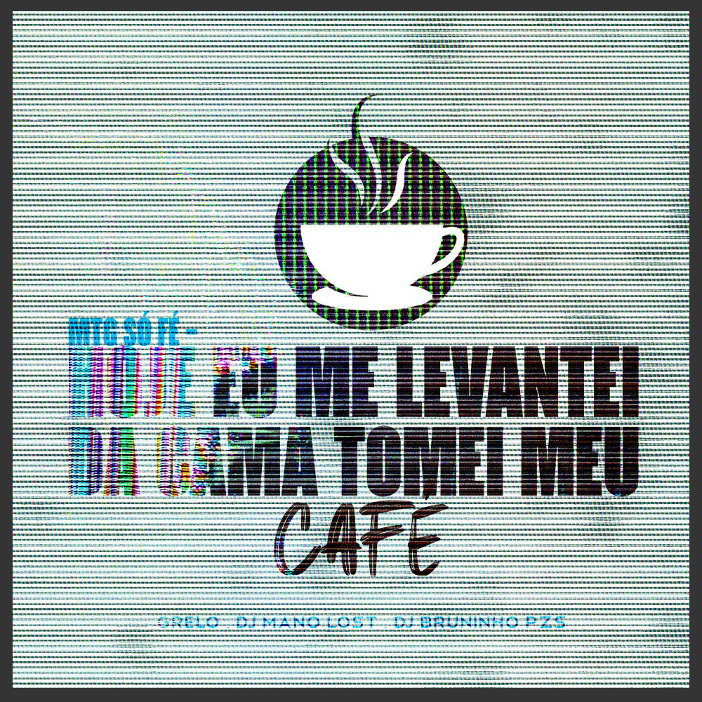 Mtg Só Fé Hoje Eu Me Levantei da Cama Tomei Meu Café (Explicit)