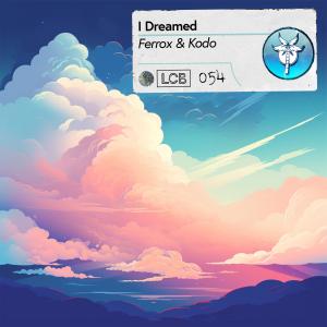 Ferrox的专辑I Dreamed