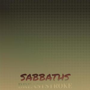 收听Brigite Mazn的Sabbaths Breaststroke歌词歌曲