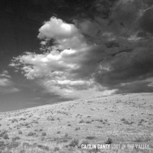 ดาวน์โหลดและฟังเพลง Lost in the Valley พร้อมเนื้อเพลงจาก Caitlin Canty